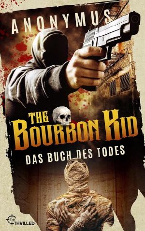 [Bourbon Kid 04] • Das Buch des Todes